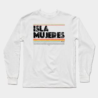 Isla Mujeres  Mexico Long Sleeve T-Shirt